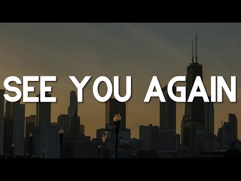 Wiz Khalifa, Charlie Puth - See You Again (Lyrics) 