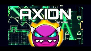 AXION by Hubtos (EPIC MEDIUM DEMON With coin) Geometry dash 2.11 - 2.0