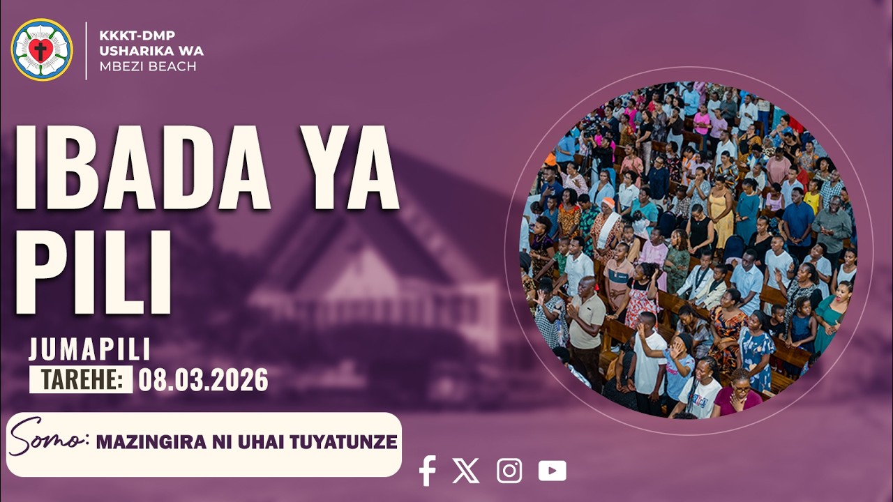 Ibada Ya  Pili,  Jumapili  08.03.2026.