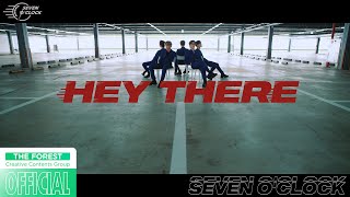 [세븐어클락(Seven O'clock)] 'Hey There' M/V Teaser