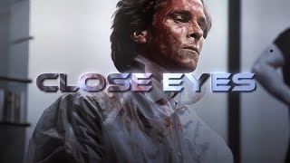 Close Eyes | American Psycho (Edit) (Music Video) | (TikTok Version)