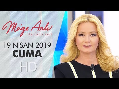 Müge Anlı ile Tatlı Sert 19 Nisan 2019 | Cuma