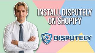 How To Install Disputely: Prevent Chargebacks On Shopify [Easy Guide]