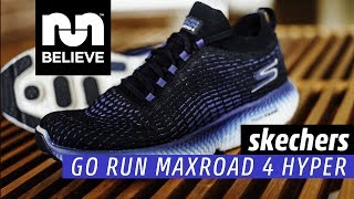 Skechers GOrun Maxroad 4 Hyper Video Performance Review