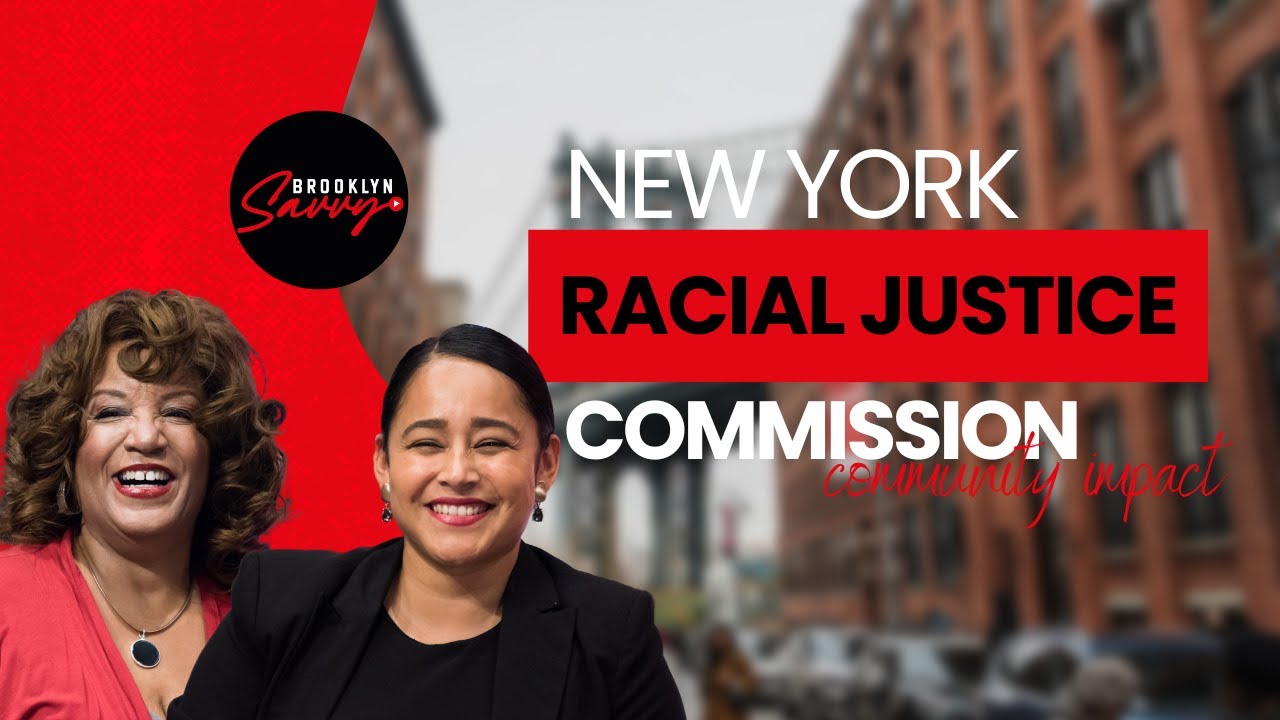 Brooklyn Savvy TV | RACIAL JUSTICE COMMISION PT 2