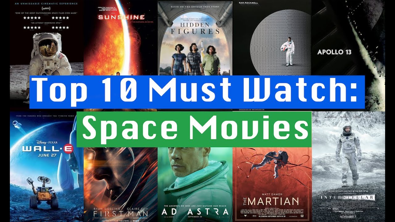Hviske nedadgående Blitz Top 10 Must Watch Space Movies! - YouTube