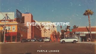 NIKI - Every Summertime (lyrics)