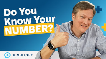 Know Your Number and How to Reach It!