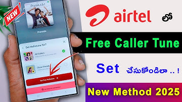Airtel లో caller tune ఎలా Set చేసుకోవాలి 2025 | how to set free caller tune on airtel | Airtel app