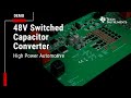 48V Switched capacitor converter