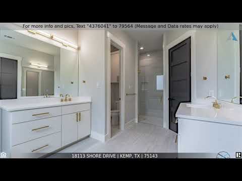 18113 Shore Drive, Kemp, TX home video tour