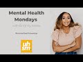 Mental health mondays with brittney moses and uhsm