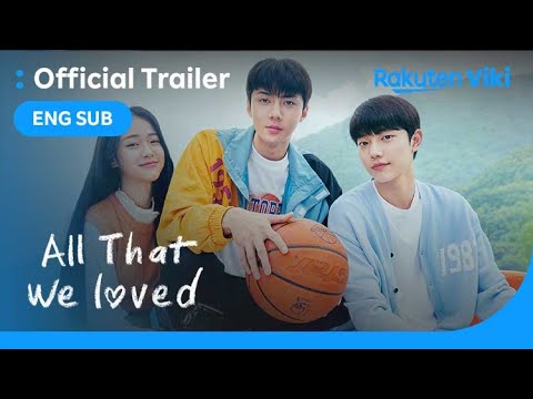 All That We Loved | Trailer | Sehun, Jang Yeo Bin