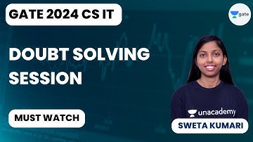 Doubt Solving Session To prepare For GATE CS IT | Sweta Kumari