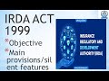 What is IRDA act 1999| objective | main provision and silent features of irda act | power &functions