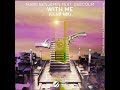 Marc Benjamin Feat Daecolm With Me Club Mix Official Audio Marc Benjamin Feat Daecolm With Me Club Mix Official Audio