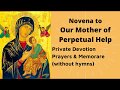 Mother of Perpetual Help Novena without hymns #perpetualhelpnovena #devotionprayerstoMary