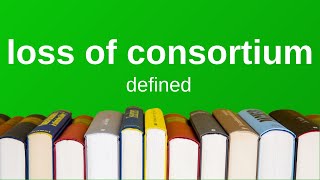 Loss of Consortium | Explained Simply (Torts)