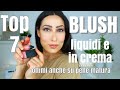 BLUSH LIQUIDI E IN CREMA I MIGLIORI per ZIGOMI ALTI e PIENI  (ANCHE PELLE MATURA)