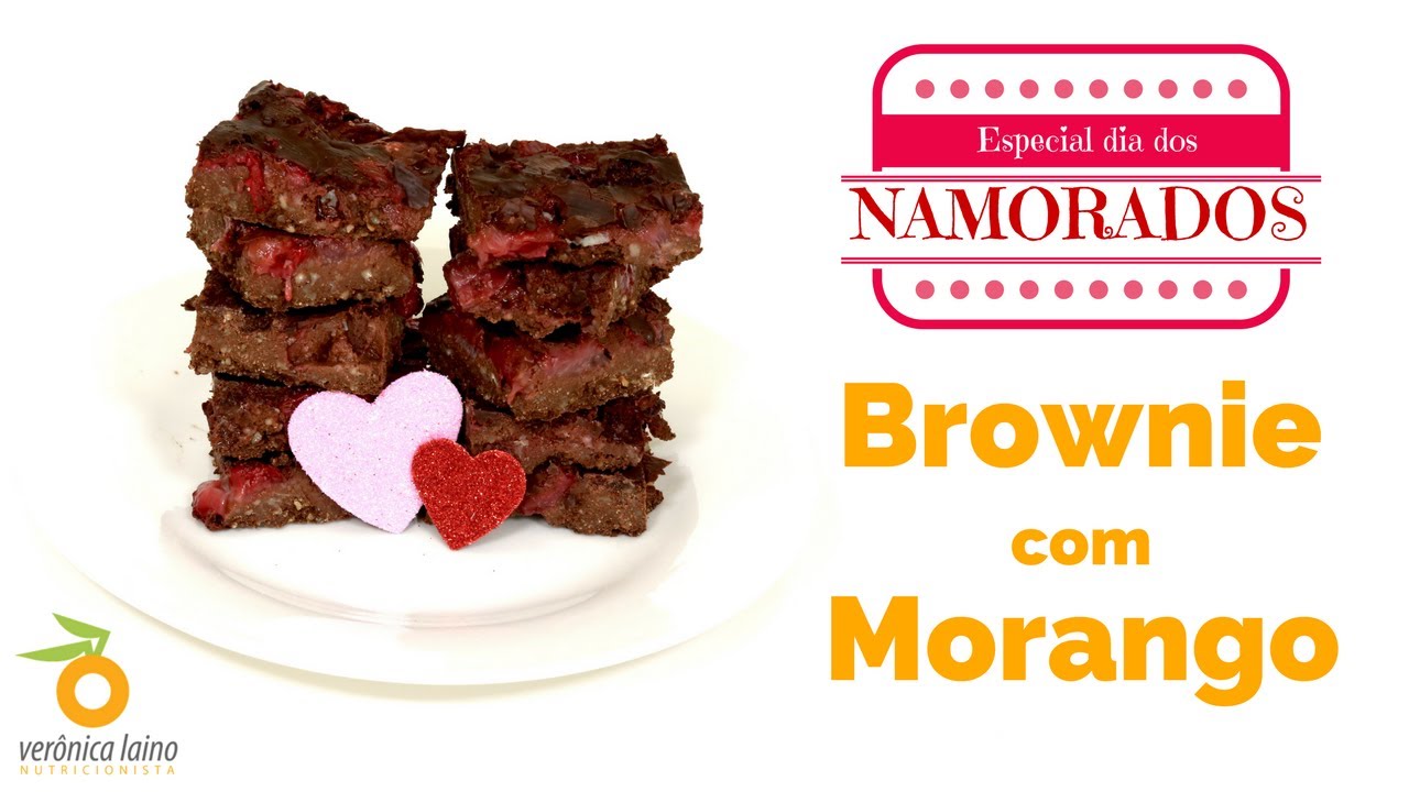 RECEITA ESPECIAL DIA DOS NAMORADOS: BROWNIE DE CHOCOLATE AMARGO COM MORANGO