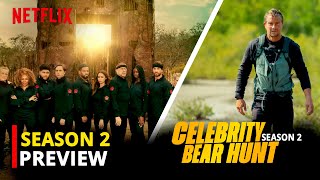 Celebrity Bear Hunt Season 2 Preview And Renewed Update