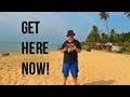 Phu Quoc, Vietnam: Get here  now!