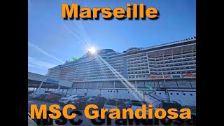 MSC Grandiosa embarquement Marseille 2023