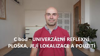 C bod - univerzální reflexní ploška s harmonizačním účinkem