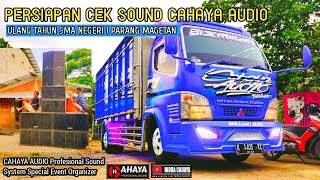 CEK SOUND OM SAVANA Sak Jose Feat CAHAYA AUDIO//ULANG TAHUN SMA N 1 PARANG MAGETAN