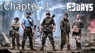 63 Days Chapter 3 The Last Victory Walkthrough (11-12-2024)