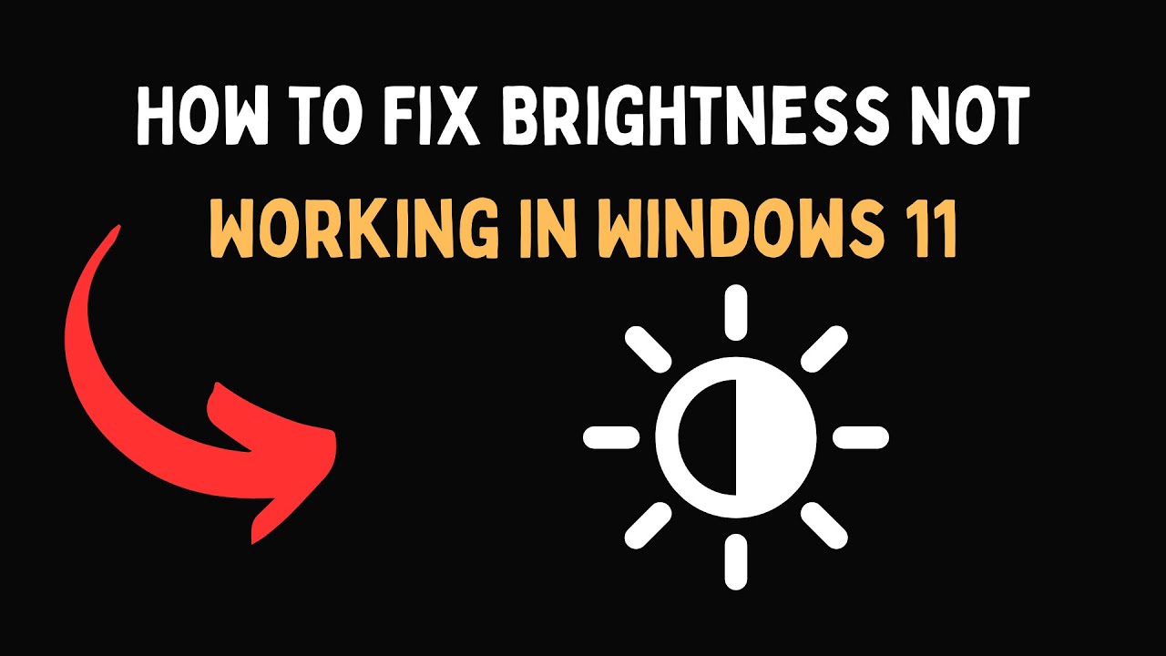 How to Fix Brightness Not Working In Windows 11 - YouTube