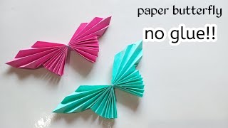DIY paper butterfly|How to make butterfly with paper|No glue butterfly|No glue paper craft