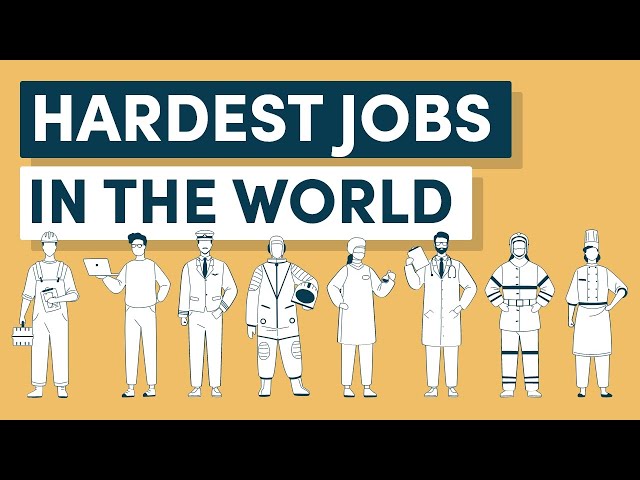 The 10 Hardest Jobs In The World & What They Pay