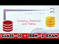 Creating Database and Tables IT 402 Term 2 Exam | Information Technology Class 10 creating database