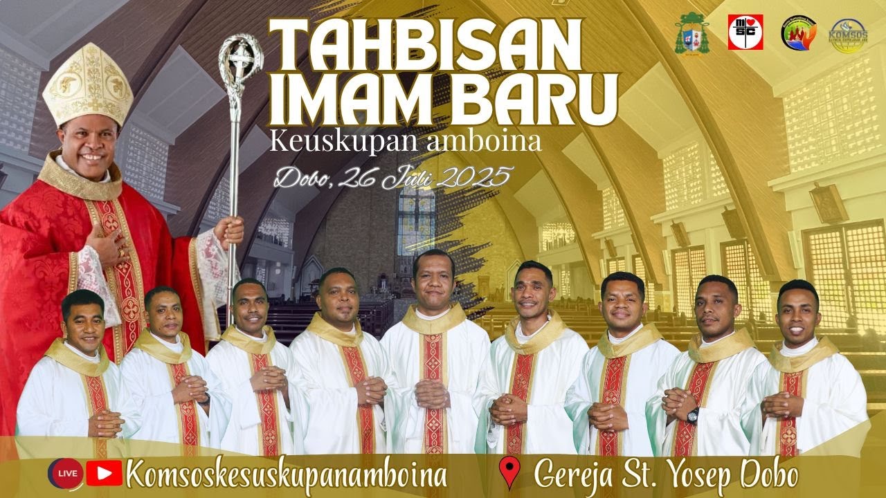 PERAYAAN EKARISTI PENTAHBISAN IMAM KEUSKUPAN AMBOINA-DOBO