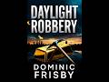 SIW BOOK REVIEW: Daylight Robbery