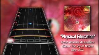 Animals as Leaders - Physical Education (Drum Chart)