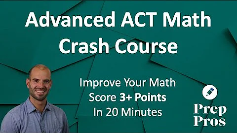 ACT Math Review: 12 Concepts & Strategies You MUST Know For A Perfect 36
