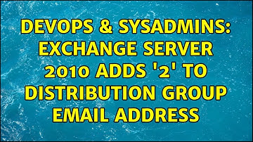 DevOps & SysAdmins: Exchange Server 2010 adds 