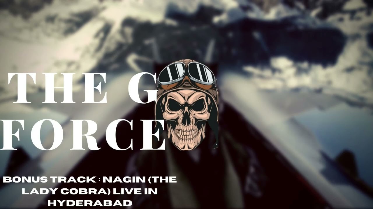 Nagin (The Lady Cobra) Live - The G Force EP ( Bonus Track)