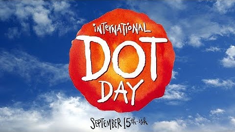 International Dot Day @ HLPUSD 2023