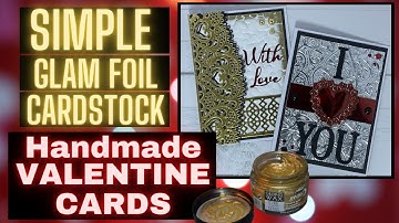 CARD MAKERS - WOW!! 😱 Simple Glam Handmade Valentine Cards! Razzle Dazzle your Valentine! 😍