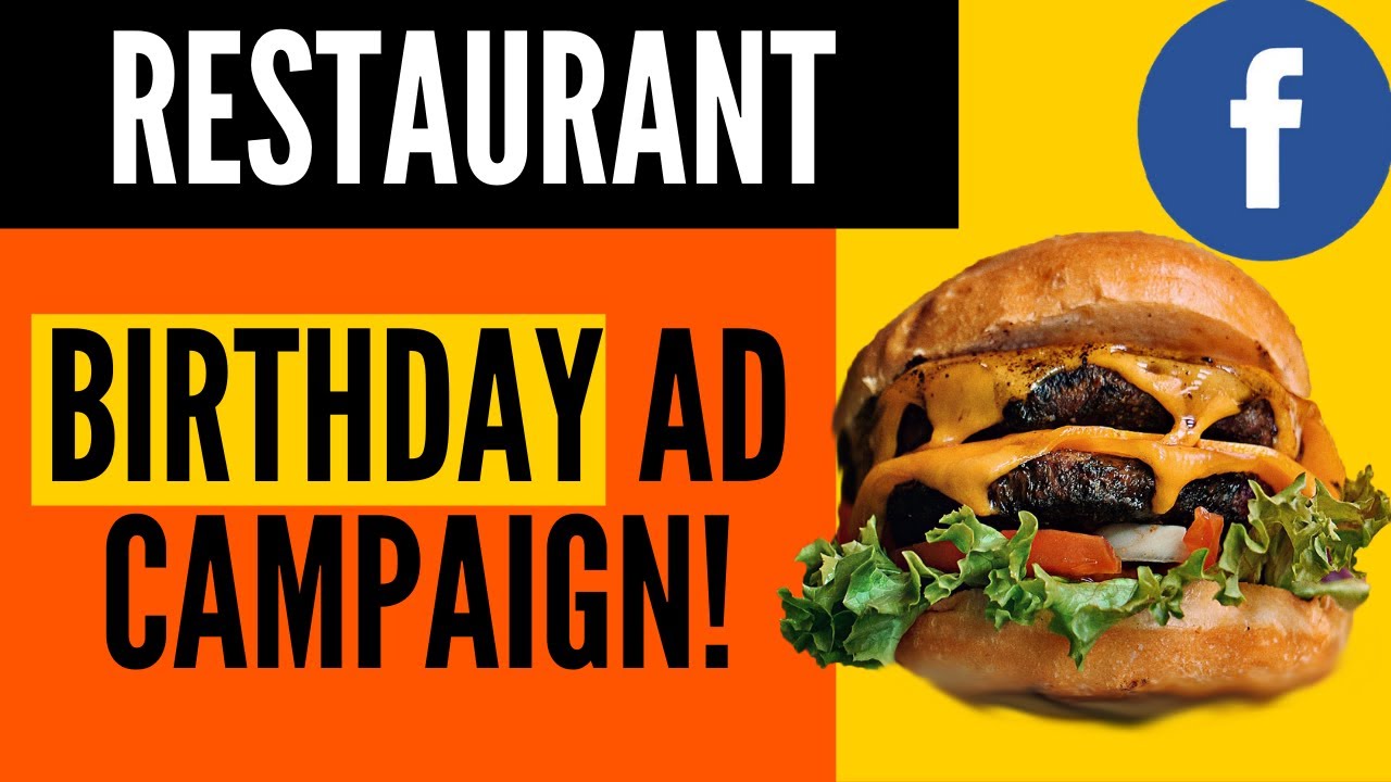 How To Advertise Your Restaurant On Social Media! "Simple Facebook Birthday AD Campaign That Works"