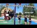 my last week of freshman year! (finals, hanging out w friends)