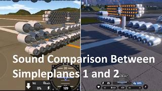 Sound Comparison between Simpleplanes 1 and Simpleplanes 2