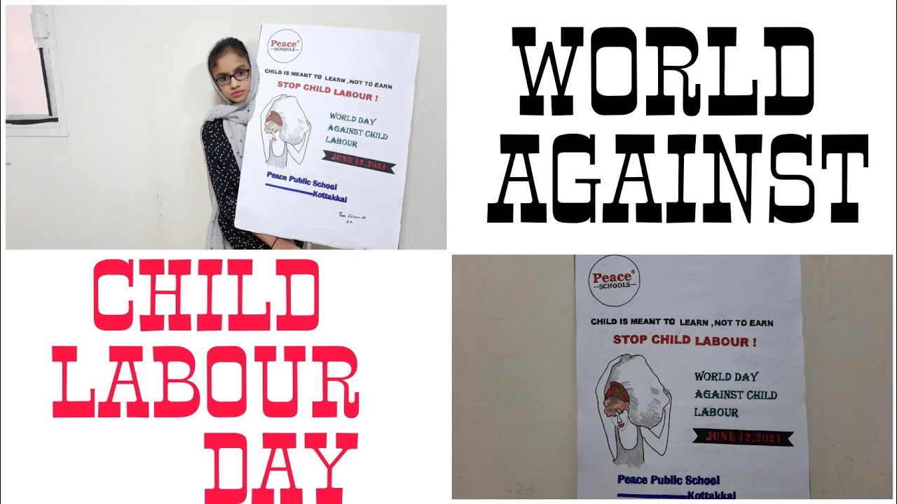 World Child Labour Day Poster With Slogan And Tableau Nichu S Life Youtube