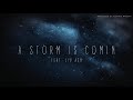 A Storm is Comin - Tommee Profitt (feat. Liv Ash)