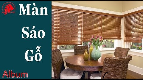 Màn Sáo Gỗ - Rèm Màn Minh Nguyệt BMT- 0914 032 573