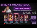 Bankim & Zarina Present Yaadon Ki Baraat