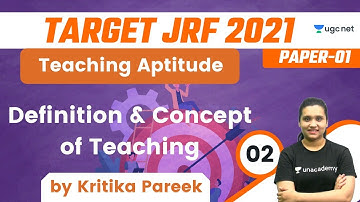 09:30 AM - Target JRF 2021 | Teaching Aptitude by Kritika Pareek | Definition & Concept of Teaching
